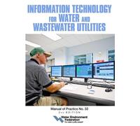Information Technology for Water and Wastewater Utilities (Tascabile)