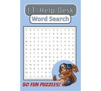 Information Technology Help Desk Wordsearch Puzzle Book: I.T. Help Desk Tools and Support Phrase and Terminology Word Search Book for Professionals, Students, Kids, Adults, and Computer Technicians