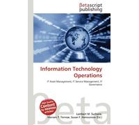 Information Technology Operations: IT Asset Management, IT Service Management, IT Governance