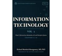 Information Technology Volume III: Cloud, Cybersecurity, Automation, AI, and Enterprise Systems
