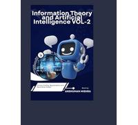 Information Theory and Artificial Intelligence VOL-2