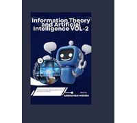 Information Theory and Artificial Intelligence VOL-2