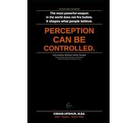 Information Warfare Made Simple: How Information, Media, Algorithms, and Narratives Shape Human Behavior and Modern Power