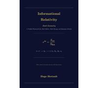 Informational Relativity: Where Dark Geometry Dreams Of Information