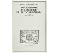 Informatione del pestifero et contagioso morbo