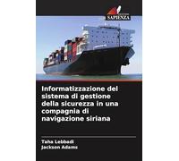 Informatizzazione del sistema di gestione della sicurezza in una compagnia di navigazione siriana