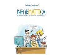 Informattica: informatica da matti per matti che fan informatica