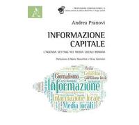 Informazione capitale. L'agenda setting nei media locali romani