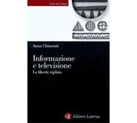 Informazione e televisione. La libertà vigilata