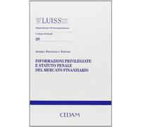 Informazioni privilegiate e statuto penale