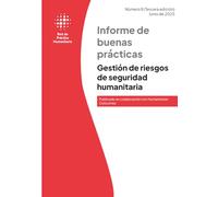 Informe de buenas prácticas 8: Gestión de riesgos de seguridad humanitaria