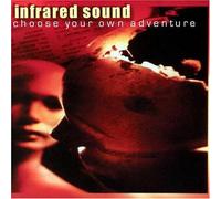 Infrared Sound - Choose Your Own Adventure