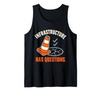 Infrastructure Has Questions Public Works Humor Canotta