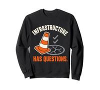 Infrastructure Has Questions Public Works Humor Felpa