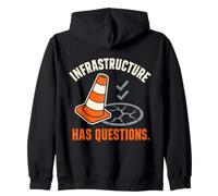 Infrastructure Has Questions Public Works Humor Felpa con Cappuccio