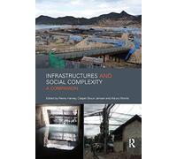 Infrastructures and Social Complexity: A Companion