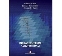 Infrastrutture aeroportuali - AA.VV.