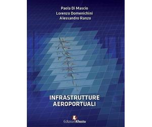 Infrastrutture aeroportuali - AA.VV.