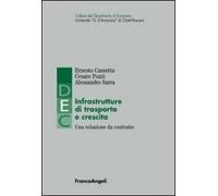 Infrastrutture di trasporto e crescita. Una relazione da costruire
