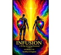 INFUSION A 90- Day Activating Devotional: Book 3