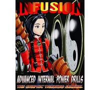 Infusion: Advanced Internal Power Drills