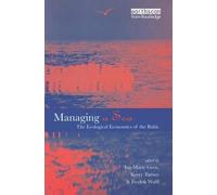 Ing-Marie Gren R. Kerry Turner Frederick Wulff Managing a Sea (Tascabile)