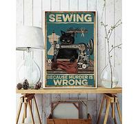 Inga Black Cat Sewing Because Murder Is Wrong Poster Decorazione da parete in metallo, 20,3 x 30,5 cm