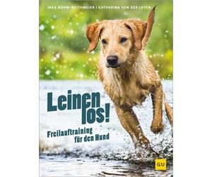Inga Böhm-Reith Leinen los Freilauftraining für den Hund: Dein Hund (Tascabile)