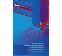 Inga Gehrke Vadim Tenner Volker Lut Smart Textiles Productio (Copertina rigida)