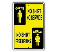 Inga Guys No Shirt No Service Girls Free Drinks Bar Divertente cartello in metallo, 20,3 x 30,5 cm