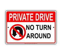 Inga Private Drive No Turn Around Uturn Driveway Restriction Targa in latta 20,3 x 30,5 cm