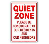 INGA Quiet Zone Please Be Considerate of Our Residents And Neighbors Cartello di Avvertimento per Hom, 20,3 x 30,5 cm