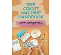 Inga Redinger The Cricut Machine Handbook (Tascabile)