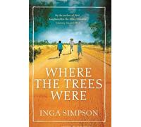 Inga Simpson Where the Trees Were (Tascabile)