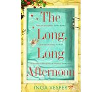 Inga Vesper The Long, Long Afternoon (Tascabile)