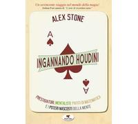 Ingannando Houdini