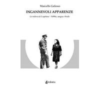 Ingannevoli apparenze: La vedova ed il capitano-Nebbia, sangue e brodo. Nuova ediz.