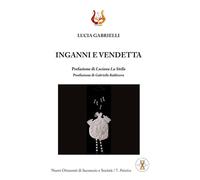 Inganni e vendetta. Nuova ediz - [NeP edizioni]