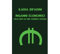 INGANNI ECONOMICI: Quello che i bocconiani non vi dicono