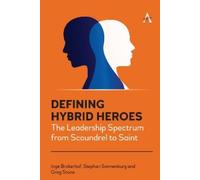 Inge Brokerhof Stephan Sonnenburg Greg Stone Defining Hybrid Heroes (Tascabile)