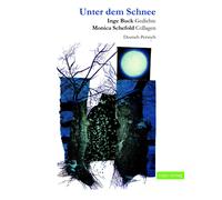 Inge Buck Unter dem Schnee (Tascabile)