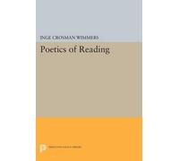 Inge Crosman Wimmers Poetics of Reading (Tascabile) Princeton Legacy Library