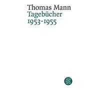Inge Jens Thomas Mann Tagebücher 1953-1955 (Tascabile)