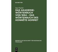 Inge Popelar Das Akademiewörterbuch von 1694 - das Wörterbuch (Copertina rigida)