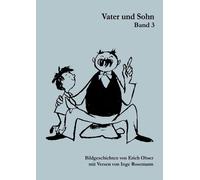 Inge Rosemann Erich Ohser Vater und Sohn Band 3 (Tascabile)