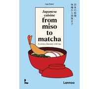Inge Rylant Japanese Cuisine. from Miso to Matcha: A Culinary (Copertina rigida)