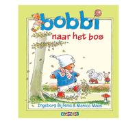Ingeborg Bijlsma Monica Maas Bobbi naar het bos (Copertina rigida)