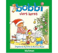 Ingeborg Bijlsma Monica Maas Bobbi viert kerst (Copertina rigida)