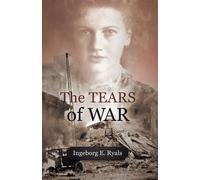 Ingeborg E Ryals The Tears of War (Tascabile)