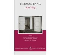Ingeborg Keel Aldo Keel Herman Bang Am Weg: Roman (Copertina rigida)
